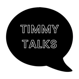 Timmy talks