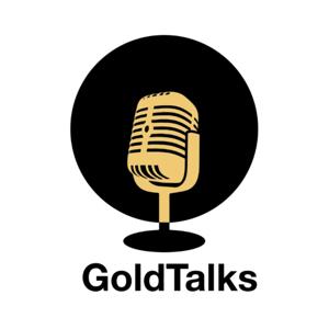 GoldTalks Podcast