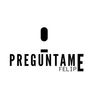 Preguntame Felipe