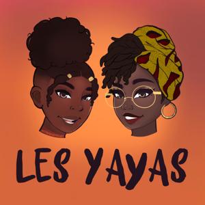 Les Yayas by Les Yayas Podcast