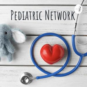 Pediatric Network Podcast