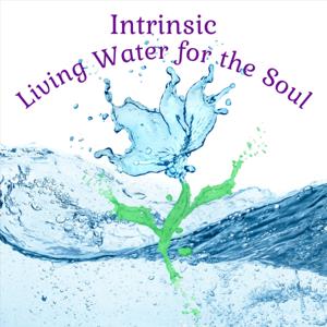 Intrinsic (Living Water for the Soul)