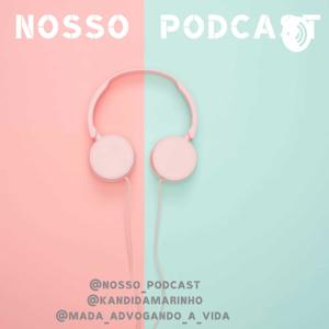 Nosso Podcast