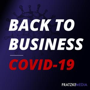 Back To Business: COVID-19 & You