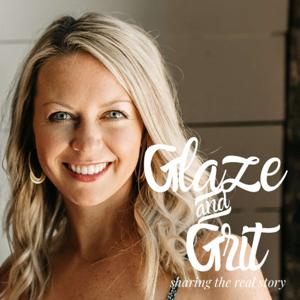 Glaze and Grit