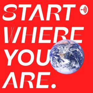 Start Where You Are 💫🌍💪💥