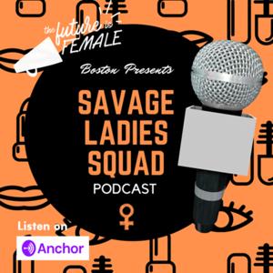 Savage Ladies Squad