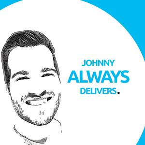 Johnny Always Delivers Podcast