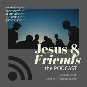 Jesus & Friends