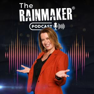 The Rainmaker Podcast by Agent Rainmaker