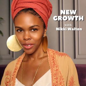 New Growth with Nikki Walton by 