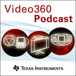 TI Video360 Video Podcast