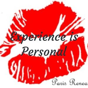 Experience is Personal