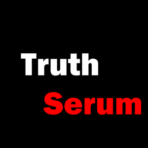 Truth Serum