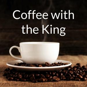 Coffee with the King