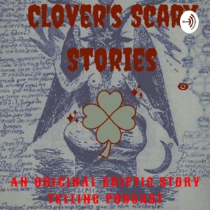 Clover's Scary Stories