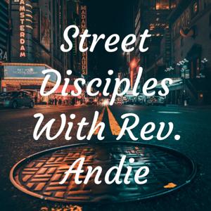 Street Disciples With Rev. Andie