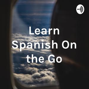 Learn Spanish On the Go