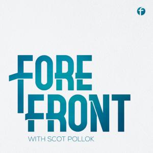 Forefront: Conversations with Scot Pollok