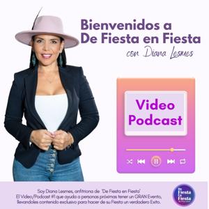 De Fiesta en Fiesta con Diana Lesmes | Bodas y Eventos |