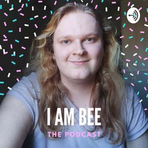 I AM BEE | THE PODCAST