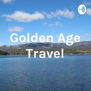 Golden Age Traveling