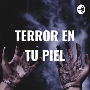 TERROR EN TU PIEL