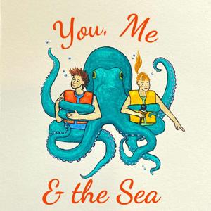 You, Me & the Sea