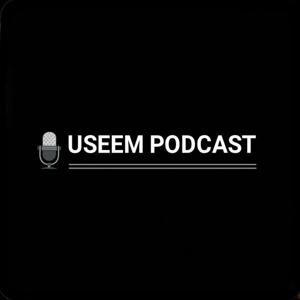 USEEM PODCAST