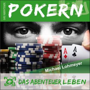 Das Abenteuer Pokern