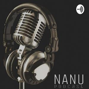 NANU PODCAST