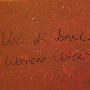 Voci di donne/Women Voices