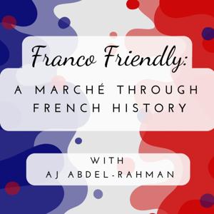 Franco-Friendly: A Marché Through French History