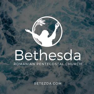 Bethesda Romanian Church | Sermons