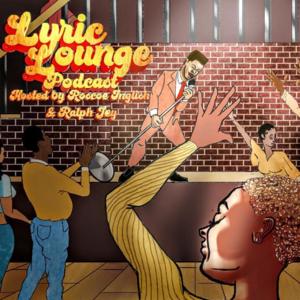 Lyric Lounge Podcast