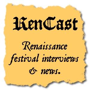 Rencast - Renaissance Festivals and Faires