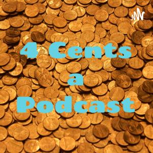 4 Cents a Podcast