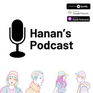 Hanan’s Podcast