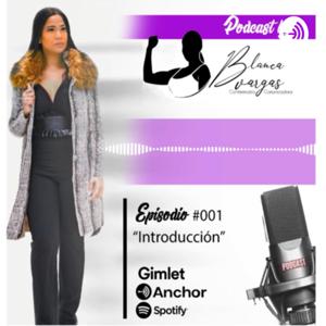 Crecimiento personal con Blanca Vargas