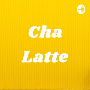 Cha Latte