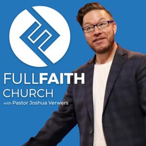 Full Faith Church Sermons