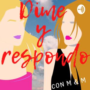 Dime y respondo