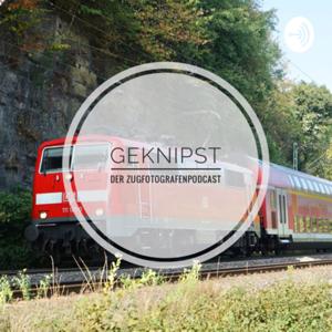 Geknipst-Der Podcast über Zugfotografen