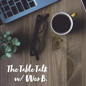 The Table Talk