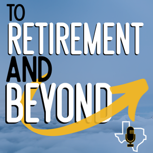 To Retirement And Beyond