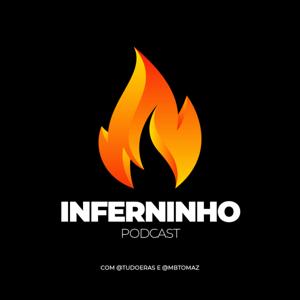 INFERNINHO PODCAST