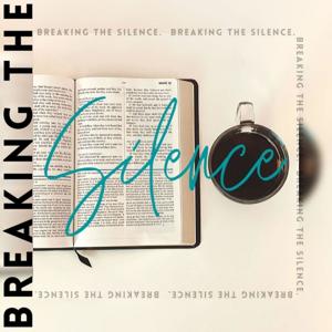 Breaking the Silence