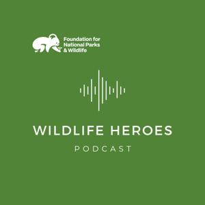 Wildlife Heroes Podcast