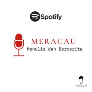 Meracau Podcast