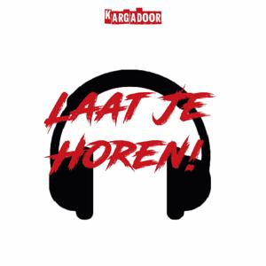 Laat Je Horen! Podcast